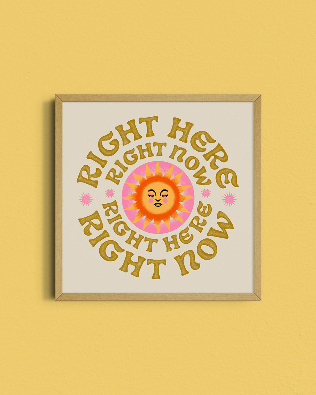 Right Here, Right Now Print