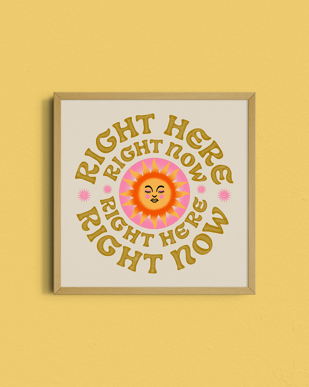Right Here, Right Now Print